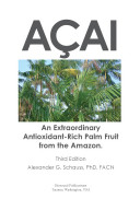 Açaí: An Extraordinary Antioxidant-Rich Palm Fruit Acai