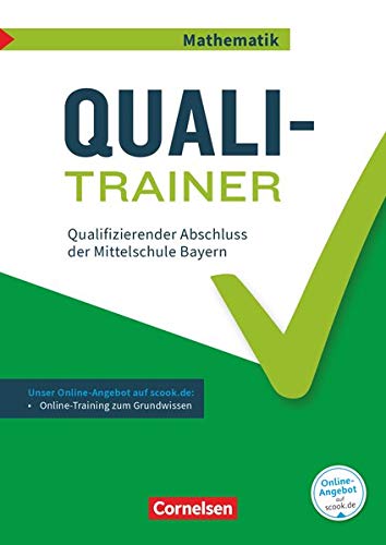 Quali-Trainer Mathematik qualifizierender Abschluss der Mittelschule Bayern