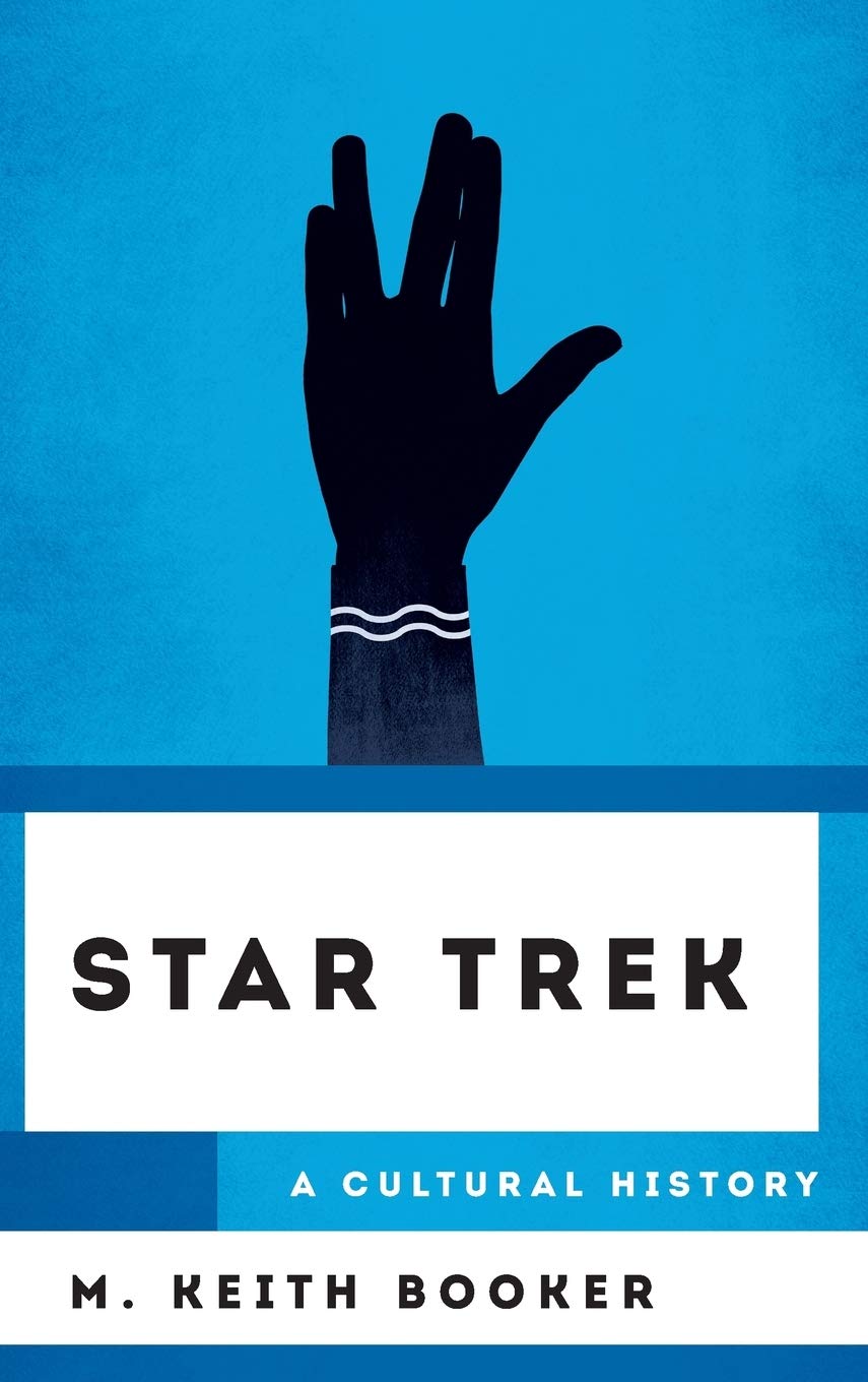 Star Trek: A Cultural History