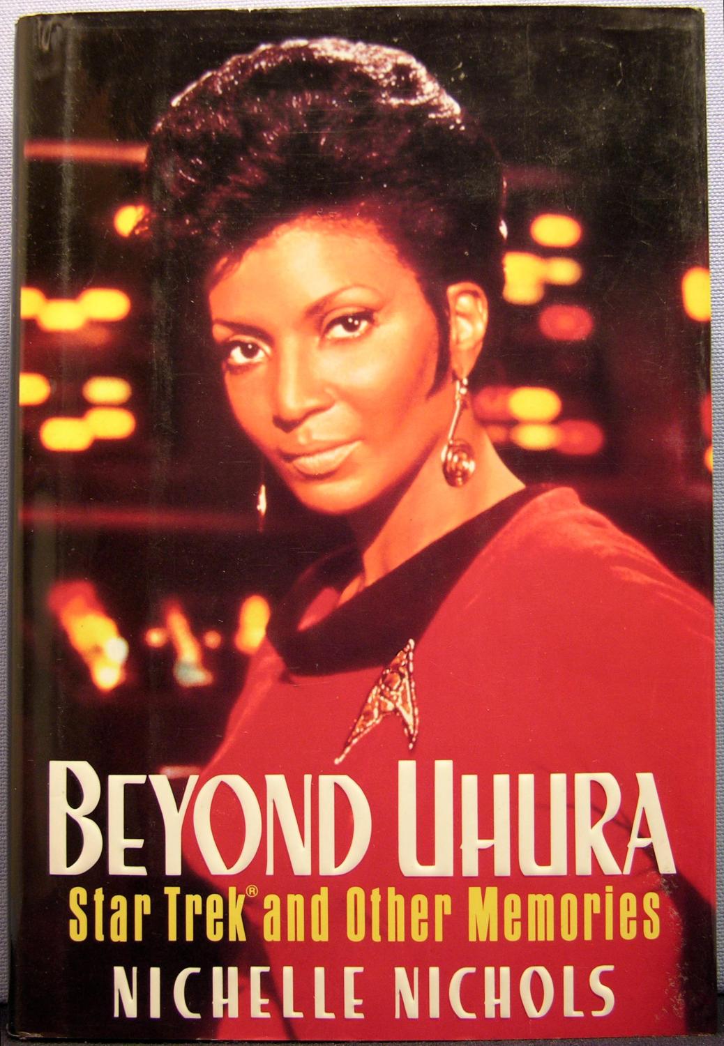 Beyond Uhura: Star Trek and Other Memories