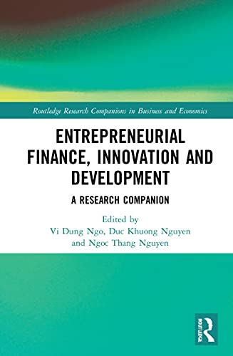 Entrepreneurial Finance, Innovation and Development: A Research Companion