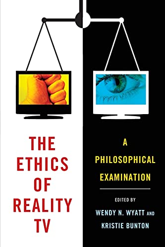 The Ethics of Reality TV: A Philosophical Examination