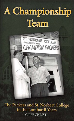 A Championship Team: The Packers and St. Norbert College in the Lombardi Years