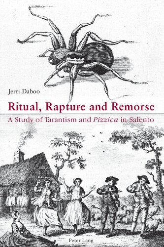 Ritual, Rapture and Remorse: A Study of Tarantism and Pizzica in Salento