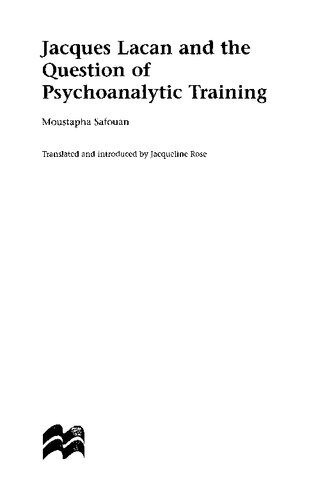 Jacques Lacan and the Question of Psychoanalytic Training