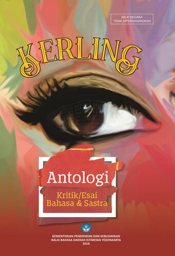 Kerling : antologi kritik/esai bahasa dan sastra.