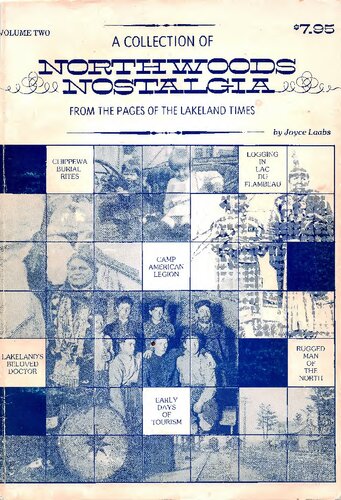 A collection of northwoods nostalgia from the pages of the Lakeland times: Volume Two