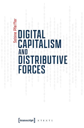 Digital Capitalism And Distributive Forces