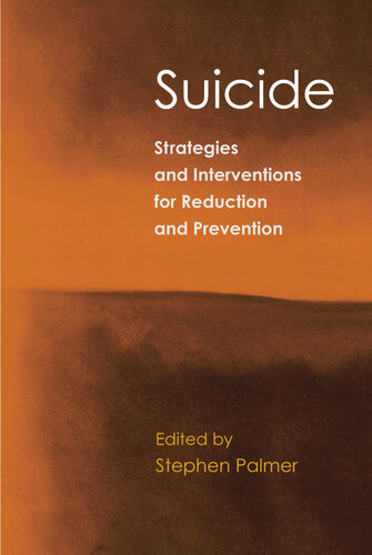 Suicide: Strategies and Interventions for Reduction and Prevention