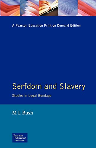 Serfdom and Slavery: Studies in Legal Bondage