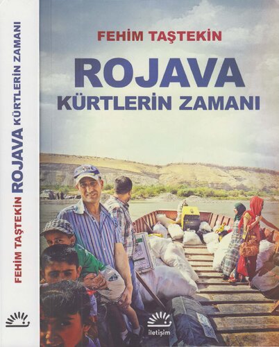 Rojava Kürtlerin Zamanı