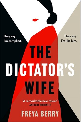 The Dictator's Wife: A Novel