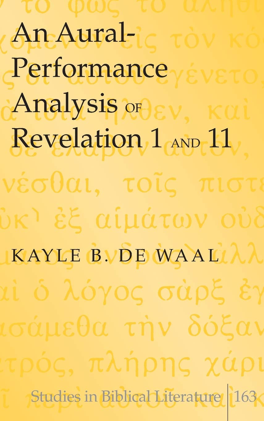 An Aural-Performance Analysis of Revelation 1 and 11