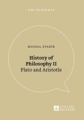 History of Philosophy II: Plato and Aristotle