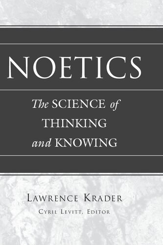Noetics: The Science of Thinking and Knowing