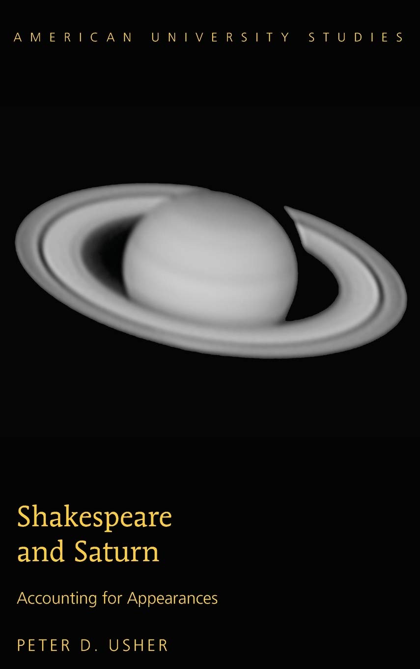 Shakespeare and Saturn: Accounting for Appearances
