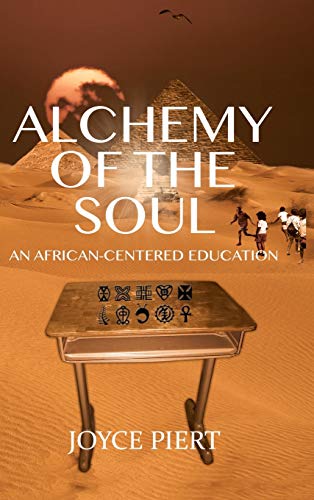 Alchemy of the Soul: An African-centered Education