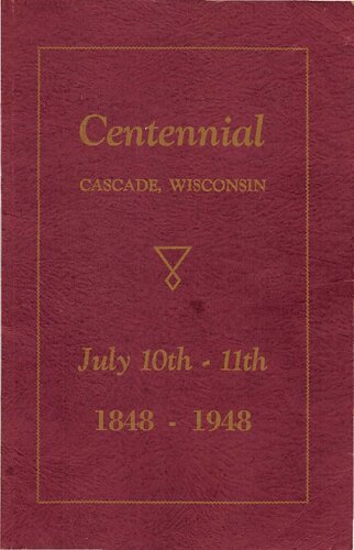 Centennial, Cascade, Wisconsin, July 10th-11th, 1848-1948