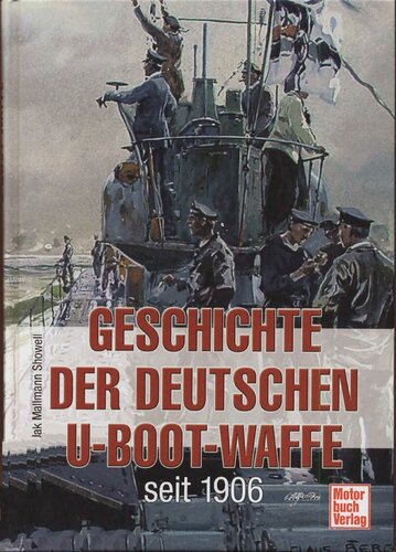 Geschichte der deutschen U-Boot-Waffe seit 1906