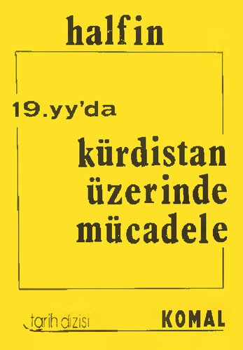 19. Yüzyılda Kürdistan Üzerinde Mücadele