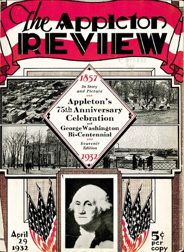 Appleton's 75th anniversary celebration and George Washington bi-centennial, 1857-1932 in story and pictures.