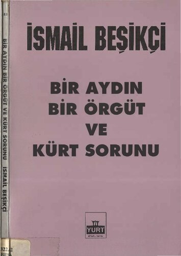 Bir Aydın Bir Örgüt ve Kürt Sorunu