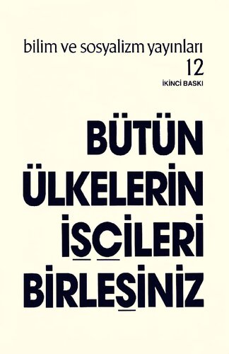 Bütün Ülkelerin İşçileri, Birleşiniz