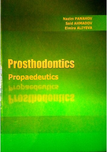 Prosthodontics: Propedeutics