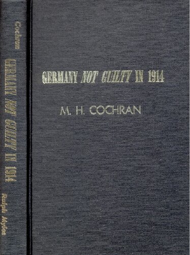 Germany Not Guilty in 1914 (Examining a Much Prized Book)