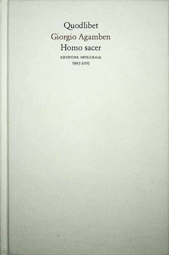 Homo Sacer, Edizione Integrale 1995-2015