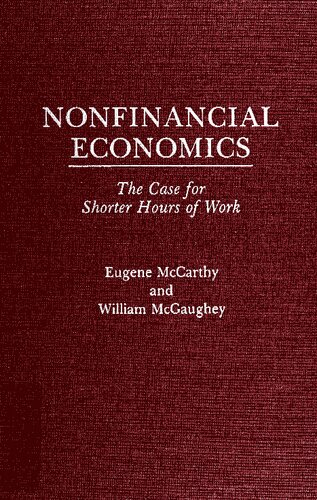 Nonfinancial Economics: The Case for Shorter Hours of Work
