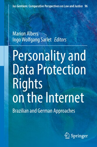 Personality And Data Protection Rights On The Internet: Brazilian And German Approaches