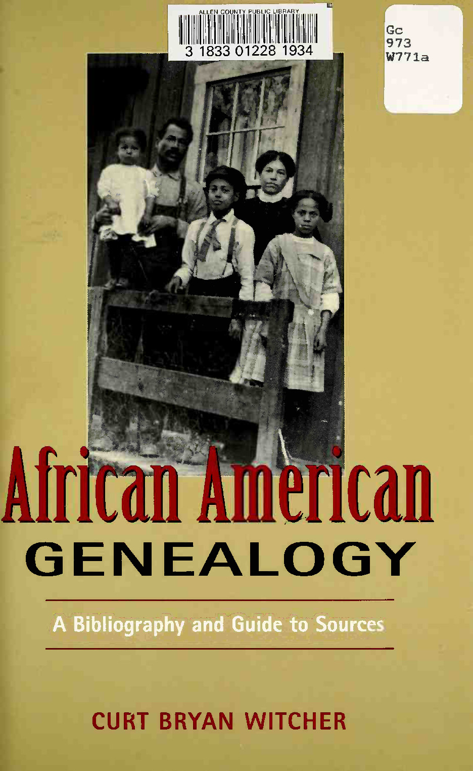 African American Genealogy: A Bibliography and Guide to Sources