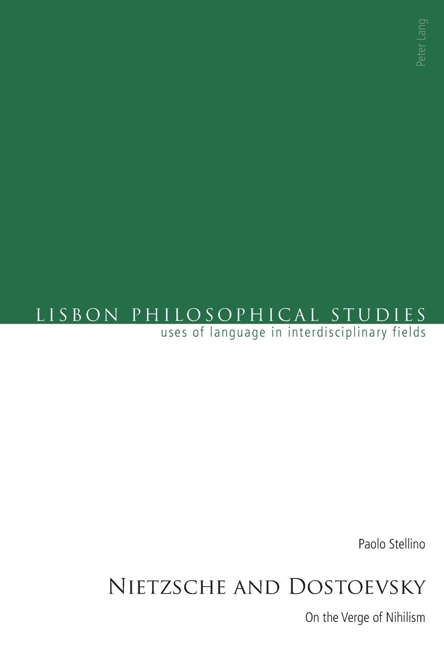 Nietzsche and Dostoevsky: On the Verge of Nihilism