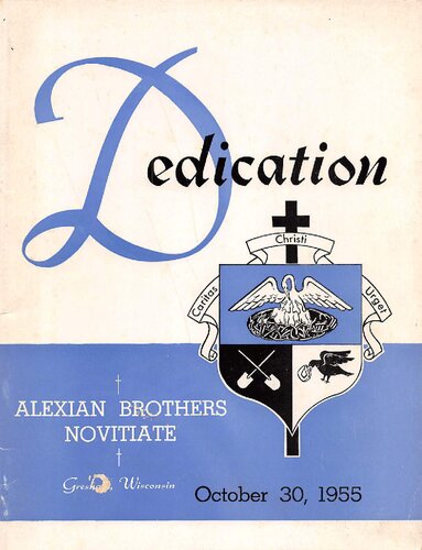 Dedication, Alexian Brothers Novitiate, Gresham, Wisconsin, October 30, 1955