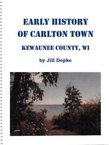 Early history of Carlton Town : Kewaunee County, WI