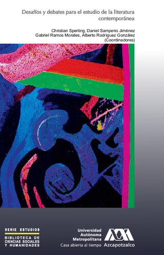 Desafíos y debates para el estudio de la literatura contemporánea