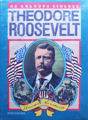 Theodore Roosevelt