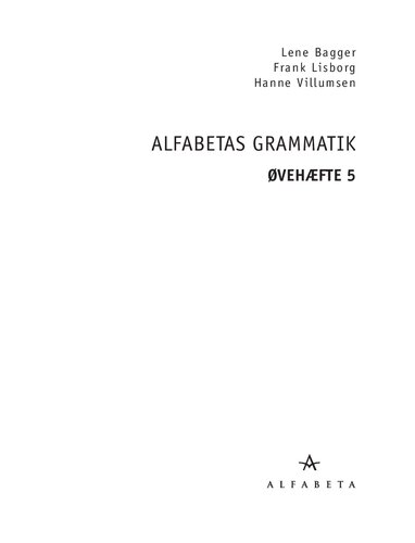 Alfabetas grammatik. Øvehæfte 5