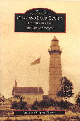 Guarding Door County : lighthouses and life-saving stations