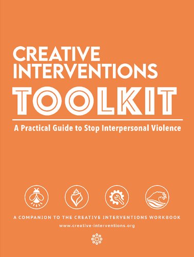 Creative Interventions Toolkit: A Practical Guide to Stop Interpersonal Violence