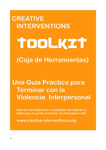 Creative Interventions Toolkit (Caja de Herramientas): Una Guía Práctica para Terminar con la Violencia Interpersonal
