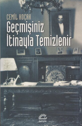 Geçmişiniz İtinayla Temizlenir