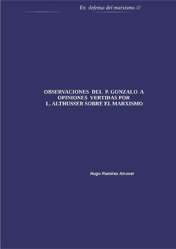 Acerca de las observaciones del Presidente Gonzalo a algunas opiniones vertidas por Althusser sobre la herencia hegeliana del marxismo