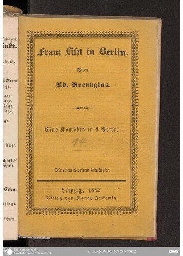 Franz Liszt in Berlin : Eine Komödie in 3 Acten