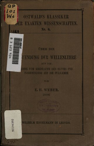 Über die Anwendung der Wellenlehre auf die Lehre vom Kreislauf des Blutes und insbesondere auf die Pulsbildung (1850)