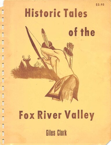 Historic tales of the Fox River Valley : Fox tales