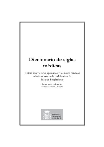 Diccionario de siglas médicas y otras abreviaturas, epónimos y términos médicos relacionados con la codificación de las altas hospitalarias