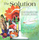 The Solution: Homeoprophylaxis: the Vaccine Alternative