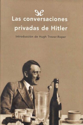 Las conversaciones privadas de Hitler